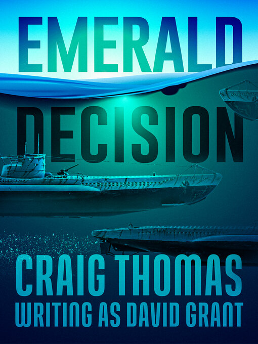 Title details for Emerald Decision by Craig Thomas - Available